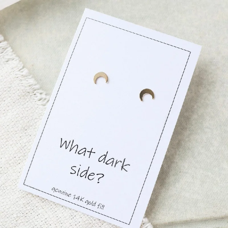 Gold Filled Crescent Moon Post Earrings "What Dark Side?"